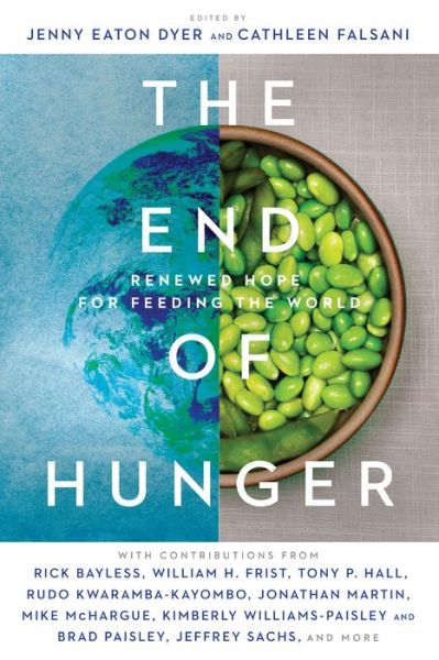 Cover for Jenny Eaton Dyer · The End of Hunger – Renewed Hope for Feeding the World (Paperback Book) (2019)