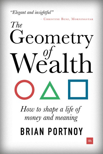 Cover for Brian Portnoy · The Geometry of Wealth: How to shape a life of money and meaning (Paperback Bog) (2018)