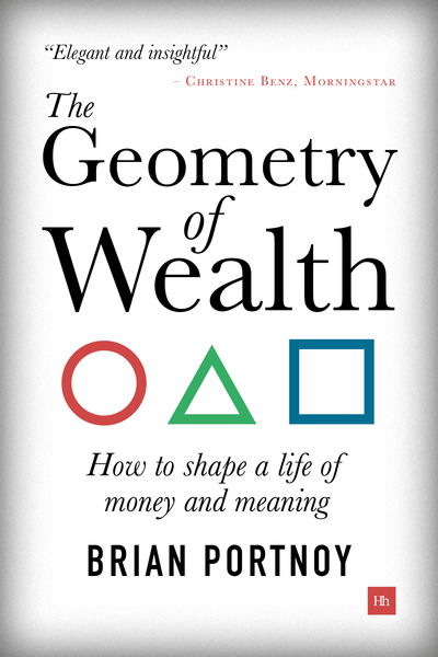 Cover for Brian Portnoy · The Geometry of Wealth: How to shape a life of money and meaning (Taschenbuch) (2018)