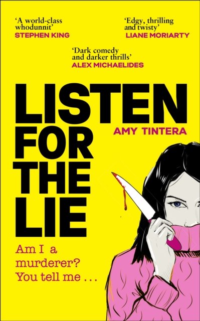 Cover for Amy Tintera · Listen for the Lie: She has no idea if she murdered her best friend - and she'd do just about anything to find out... (Pocketbok) (2024)