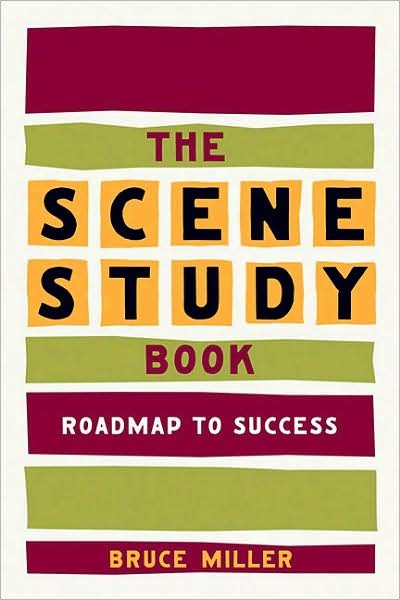 Cover for Bruce Miller · The Scene Study Book: Roadmap to Success (Paperback Book) (2010)