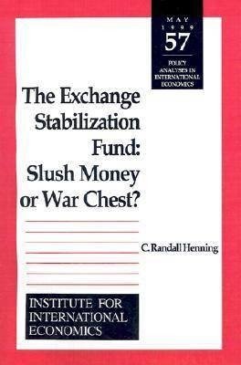 Cover for C. Randall Henning · The Exchange Stabilization Fund – Slush Money or War Chest? (Paperback Book) (1999)