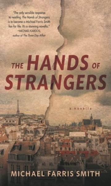 Cover for Michael Farris Smith · Hands of Strangers (Book) (2017)