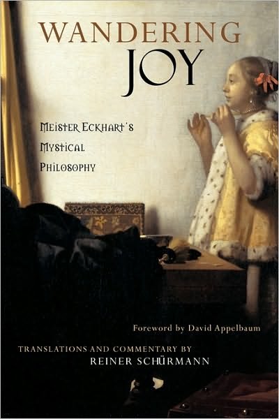 Cover for Meister Eckhart · Wandering Joy: Meister Eckhart's Mystical Philosophy (Pocketbok) (2001)