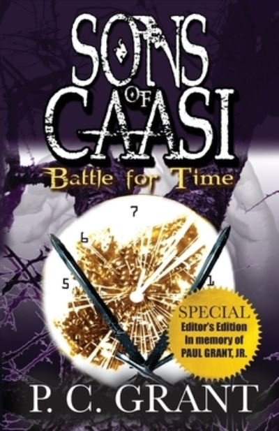 Cover for P C Grant · Sons of Caasi: Battle for Time - Pre Release (Special Edition) - Sons of Caasi (Paperback Book) [Pre Release (Special Edition) edition] (2020)