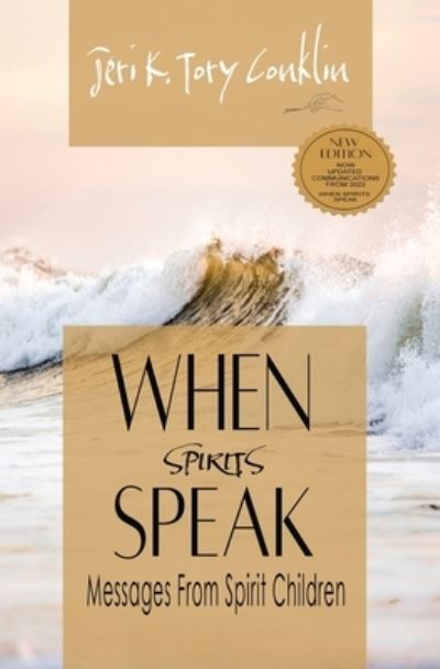 Cover for Jeri K. Tory Conklin · When Spirits Speak (Book) (2022)