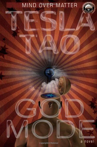 Cover for Tesla Tao · God Mode (Paperback Book) (2012)