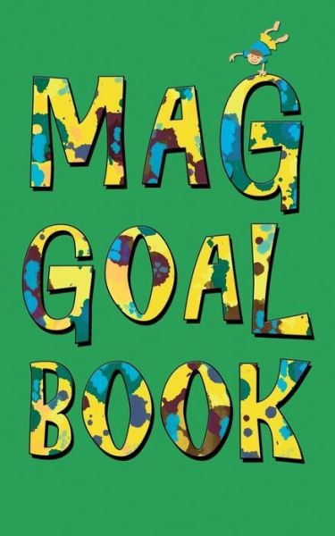 Cover for Dream Co Publishing · MAG Junior Gymnastics Goalbook (green cover #9) (Paperback Bog) (2019)