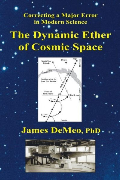 Cover for James DeMeo · The Dynamic Ether of Cosmic Space: Correcting a Major Error in Modern Science (Paperback Book) (2019)