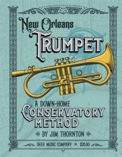 Cover for Jim Thornton · New Orleans Trumpet (Sheet music) (2019)