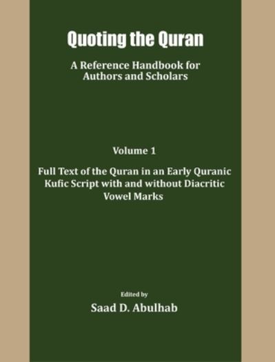 Cover for Quoting the Quran: A reference Handbook for Authors and Scholars - Quoting the Quran (Hardcover Book) (2020)