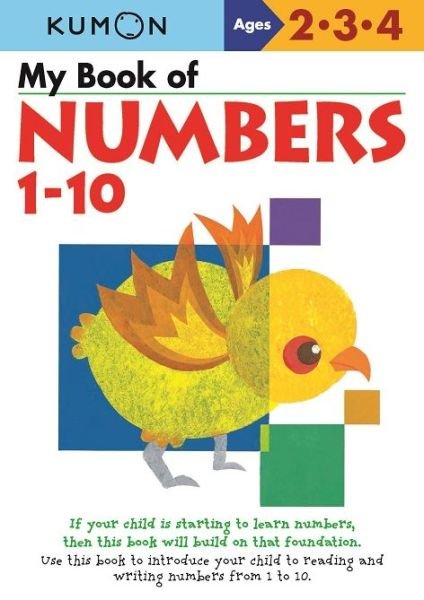 My Book of Numbers 1-10 - Kumon - Livros - Kumon Publishing North America, Inc - 9780999878712 - 1 de outubro de 2018