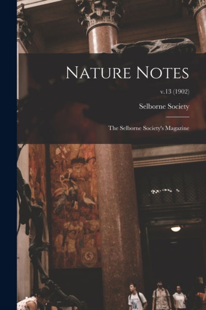 Cover for Selborne Society · Nature Notes (Paperback Book) (2021)