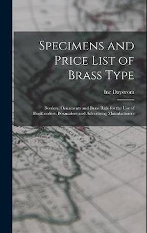 Cover for Inc Daystrom · Specimens and Price List of Brass Type (Book) (2022)