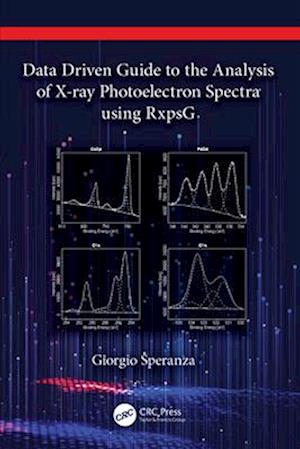 Cover for Giorgio Speranza · Data Driven Guide to the Analysis of X-ray Photoelectron Spectra using RxpsG (Paperback Bog) (2025)