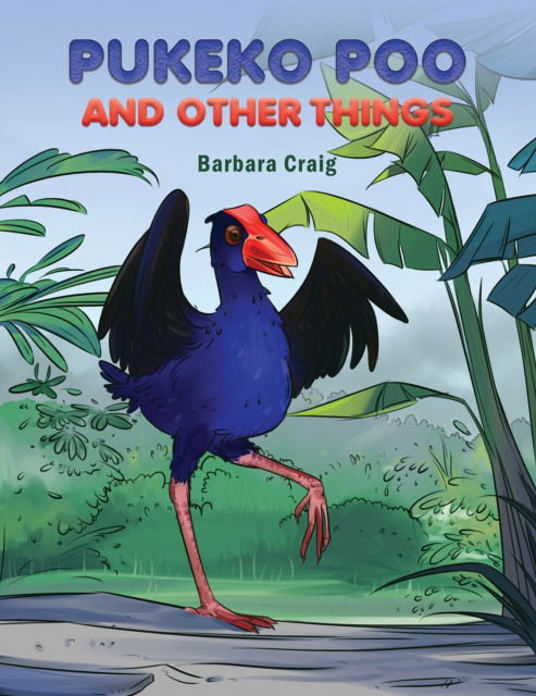 Barbara Craig · Pukeko Poo and Other Things (Paperback Book) (2024)