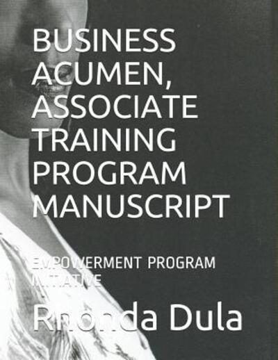 Cover for Rhonda Dula Phd · Business Acumen, Associate Training Program Manuscript (Paperback Book) (2019)