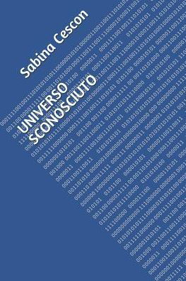 Cover for Sabina Cescon · Universo Sconosciuto (Book) (2019)