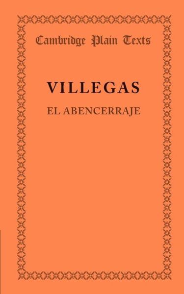 Cover for Antonio De Villegas · El abencerraje: La historia de abindarraez y la hermosa Jarifa - Cambridge Plain Texts (Paperback Book) (2013)