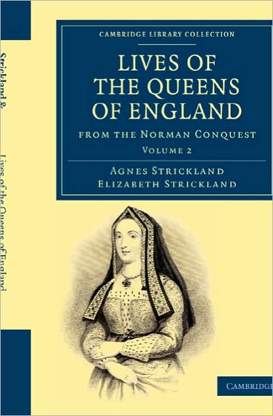 Cover for Agnes Strickland · Lives of the Queens of England from the Norman Conquest - Lives of the Queens of England from the Norman Conquest 8 Volume Paperback Set (Paperback Book) (2010)