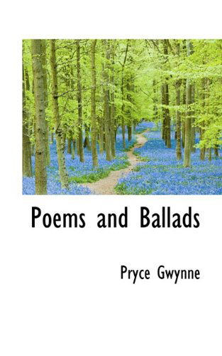 Cover for Pryce Gwynne · Poems and Ballads (Hardcover Book) (2009)