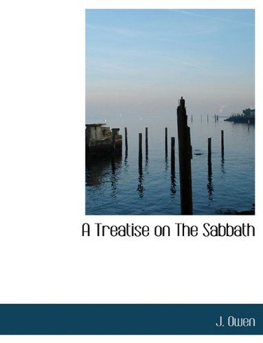 Cover for J. Owen · A Treatise on the Sabbath (Taschenbuch) (2010)