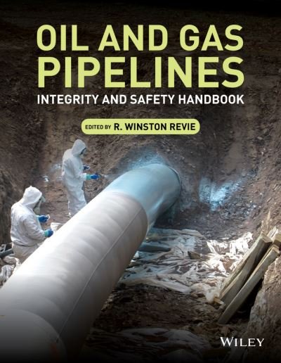 Cover for RW Revie · Oil and Gas Pipelines: Integrity and Safety Handbook (Hardcover bog) (2015)