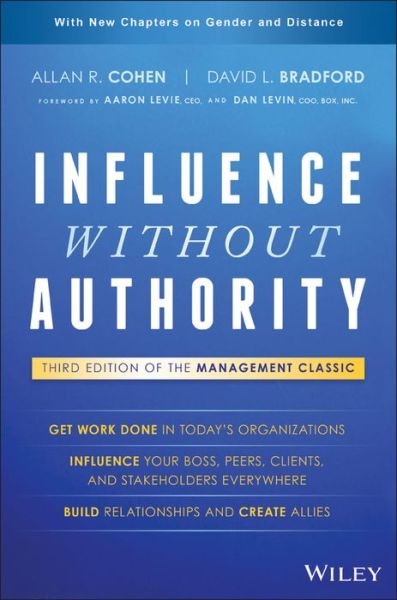 Influence Without Authority - Cohen, Allan R. (Babson College) - Books - John Wiley & Sons Inc - 9781119347712 - November 24, 2017