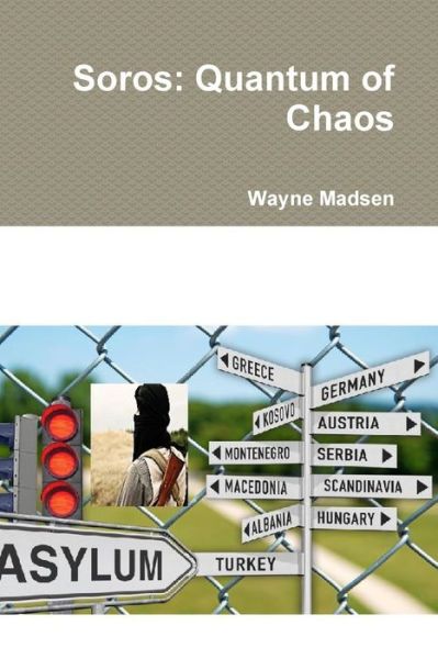 Cover for Wayne Madsen · Soros: Quantum of Chaos (Paperback Book) (2015)