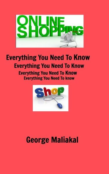 Cover for George Maliakal · Online Shopping - Everything You Need to Know.: All in One Referance Book (Hardcover Book) (2020)