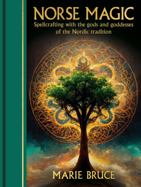 Cover for Marie Bruce · Norse Magic: Spellcrafting with the gods and goddesses of the Nordic tradition - Arcturus Gilded Magic (Hardcover Book) (2025)