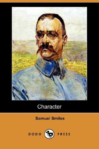 Cover for Samuel Jr. Smiles · Character (Dodo Press) (Paperback Book) (2008)