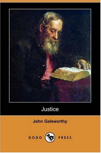 Cover for John Sir Galsworthy · Justice (Dodo Press) (Paperback Book) (2008)