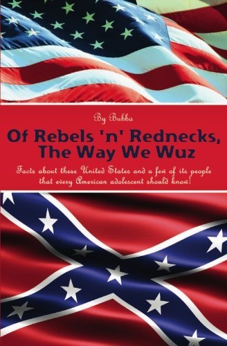 Cover for Bubba · Of Rebels 'n' Rednecks, the Way We Wuz (Paperback Book) (2008)