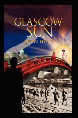 Cover for Robert Fisher · Glasgow Sun (Inbunden Bok) (2005)