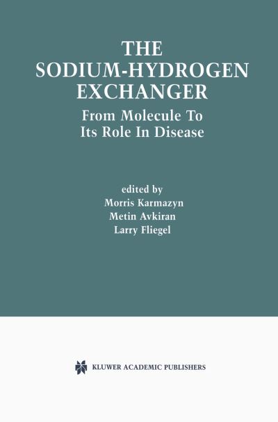 Cover for Morris Karmazyn · The Sodium-Hydrogen Exchanger: From Molecule to its Role in Disease (Paperback Book) [Softcover reprint of the original 1st ed. 2003 edition] (2012)