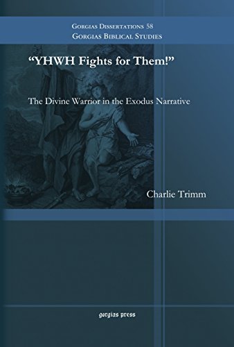 Cover for Charlie Trimm · YHWH Fights for Them!: The Divine Warrior in the Exodus Narrative - Gorgias Biblical Studies (Inbunden Bok) (2014)
