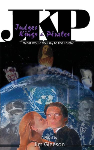 Cover for Jim Gleeson · Judges Kings and Pirates: What Would You Say to the Truth? (Paperback Bog) (2011)