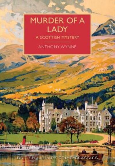 Murder of a Lady - Anthony Wynne - Książki - Poisoned Pen Press - 9781464205712 - 2 lutego 2016