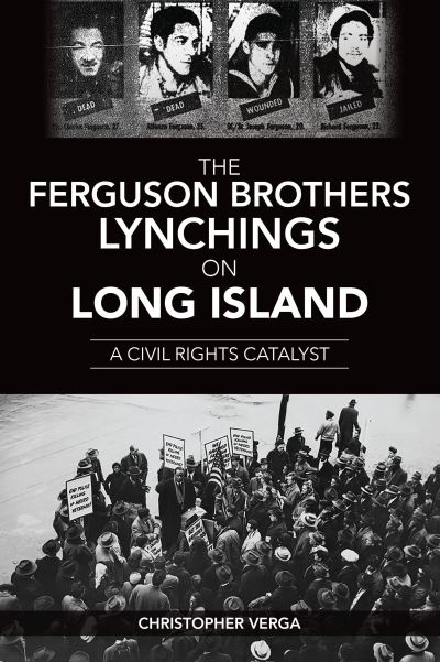 Cover for Christopher Verga · Ferguson Brothers Lynchings on Long Island (Book) (2022)