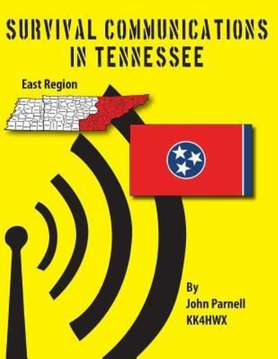 Cover for John Parnell · Survival Communications in Tennessee: Eastern Region (Taschenbuch) (2012)