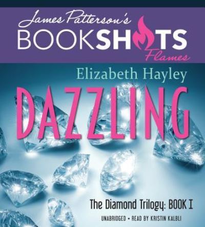 Cover for Elizabeth Hayley · Dazzling The Diamond Trilogy, Book I (CD) (2016)