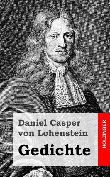 Cover for Daniel Casper Von Lohenstein · Gedichte (Taschenbuch) (2013)