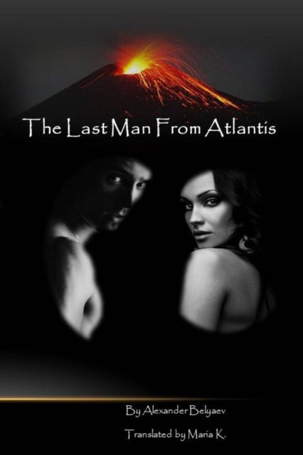 Cover for Alexander Belyaev · The Last Man From Atlantis (Paperback Book) (2013)