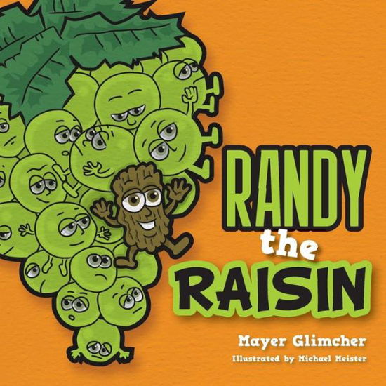 Cover for Mayer Glimcher · Randy the Raisin (Paperback Book) (2014)