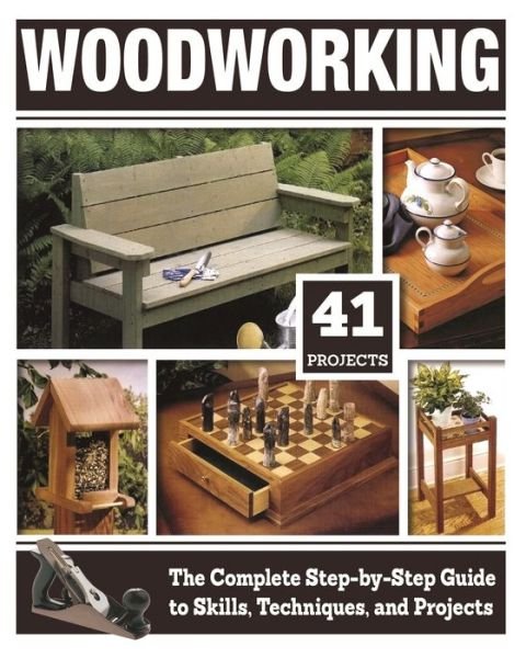 Cover for Tom Carpenter · Woodworking: The Complete Step-by-Step Guide to Skills, Techniques, and Projects (Hardcover Book) (2021)