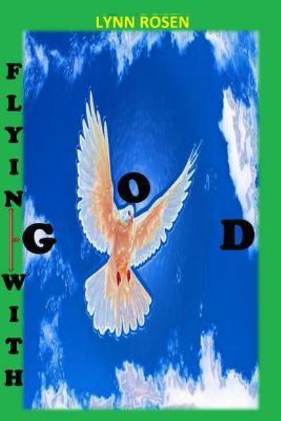 Cover for Lynn Rosen · Flying with God (Paperback Book) (2014)