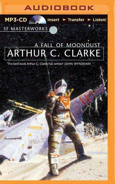 Cover for Arthur C Clarke · A Fall of Moondust (MP3-CD) (2015)