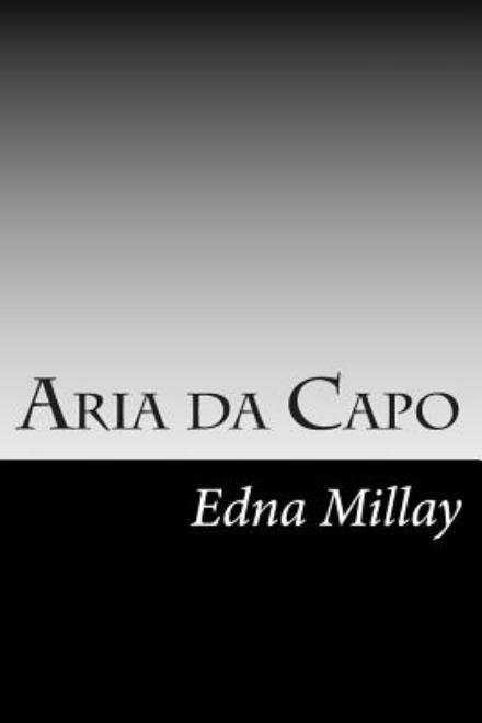 Cover for Edna St Vincent Millay · Aria Da Capo (Paperback Book) (2014)