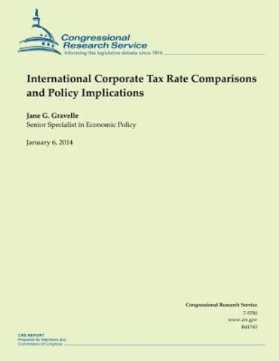 Cover for Gravelle · International Corporate Tax Rate Comparisons and Policy Implications (Paperback Book) (2014)